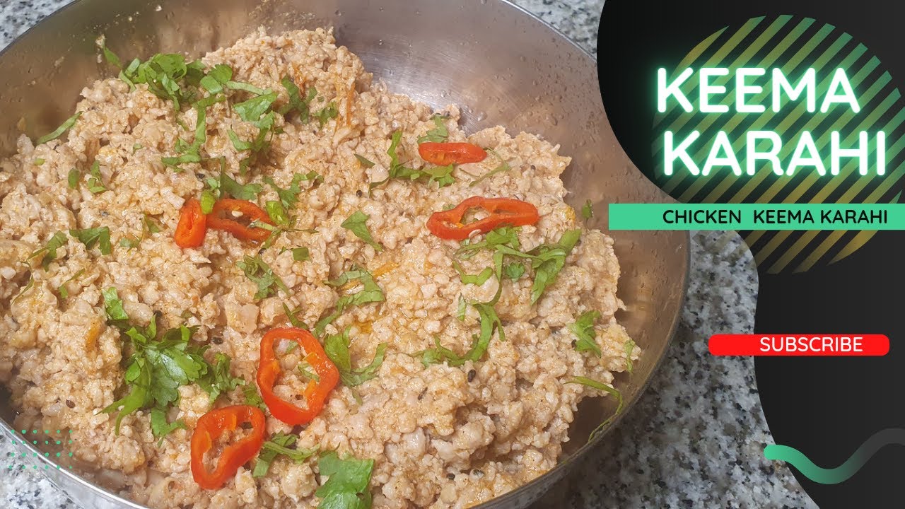 Keema karahi chicken keema karahi quick and easy recipe YouTube