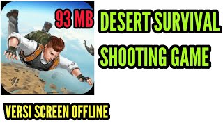 DESERT SURVIVAL SHOOTING GAME screenshot 1