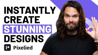 Create Stunning Designs in Minutes Using Pixelied