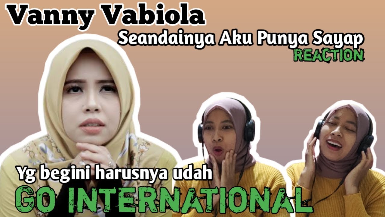 Vanny Vabiola - Seandainya Aku Punya Sayap (Reaction)