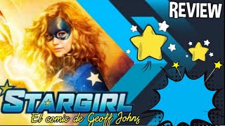 REVIEW: ⭐ STARGIRL ⭐ El Comic por Geoff Johns y Lee Moder |La Niña Estrella de Johns | Reseña 💙⭐