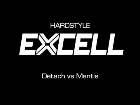 [HARDSTYLE] EXCELL / Detach vs Mantis