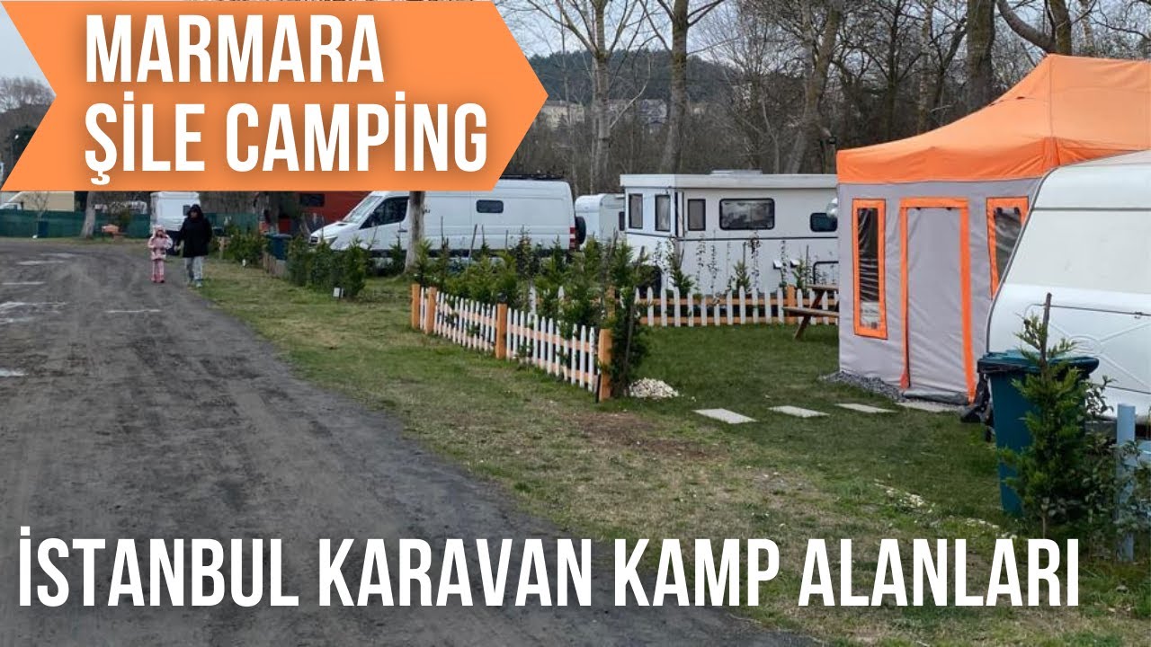 Marmara Şile Camping Denize yürüme mesafesinde kamp alanı İstanbul