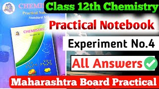 Class 12th Chemistry Practical Notebook|| Experiment No.4 all answers|| 12th Chemistry Practical