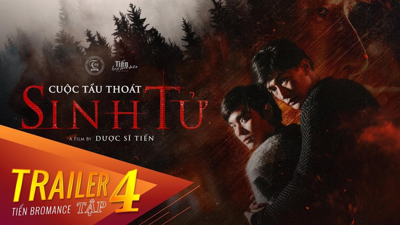 Trailer | Tiến Bromance (đam mỹ) - tập 4 | CUỘC TẨU... - youtube