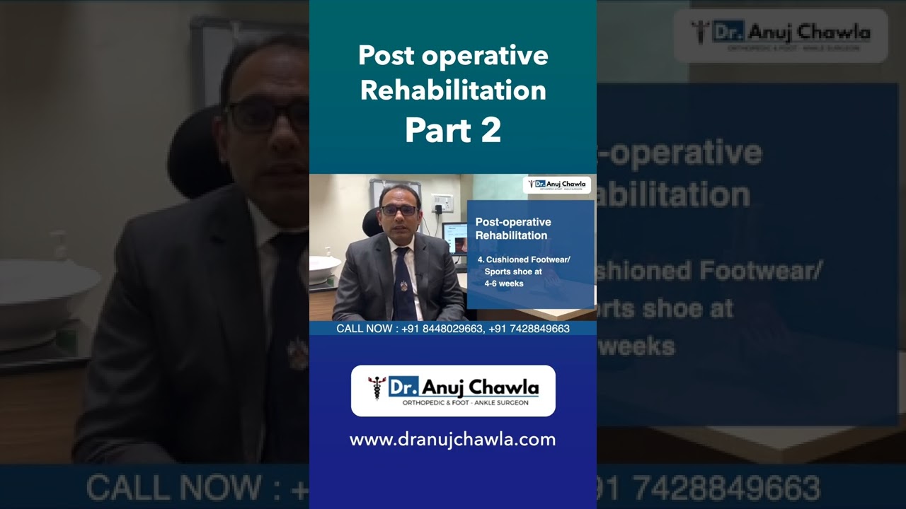 Post operative rehabilitation Part 2