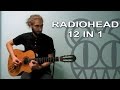 RADIOHEAD 12 SONGS IN 1 TAKE