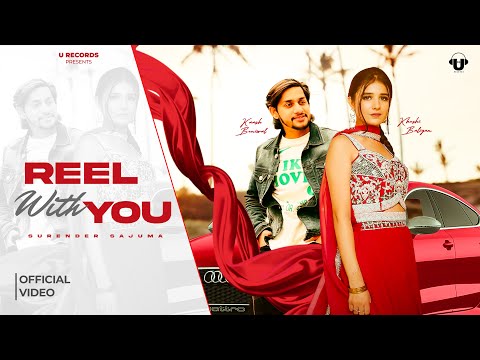 REEL WITH YOU (Official Video) | Surender Sajuma | Bamboo Beat | New Haryanvi Songs Haryanavi 2025