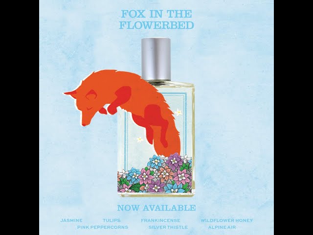 Imaginary Authors Fox In The Flowerbed Fragrance (2021) - YouTube