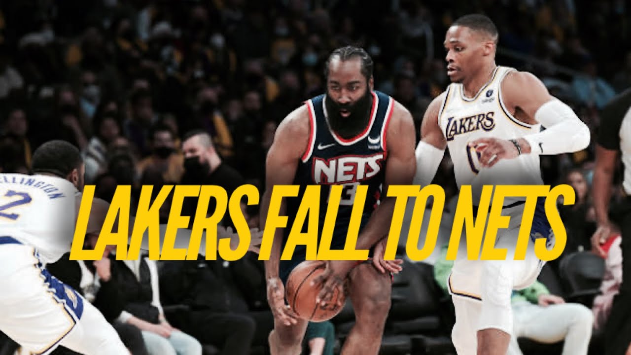 Lakers Fall To Nets Despite Comeback Effort - Lakers Nation