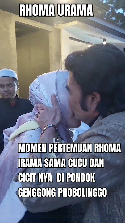pertemuan Rhoma irama dengan cucu dan cicit nya di pondok gengong probolinggo