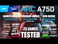 ARC A750 8GB Launch Driver VS Previous Driver VS New Driver | R9-7950X3D | 1080p - 25 Games Tested