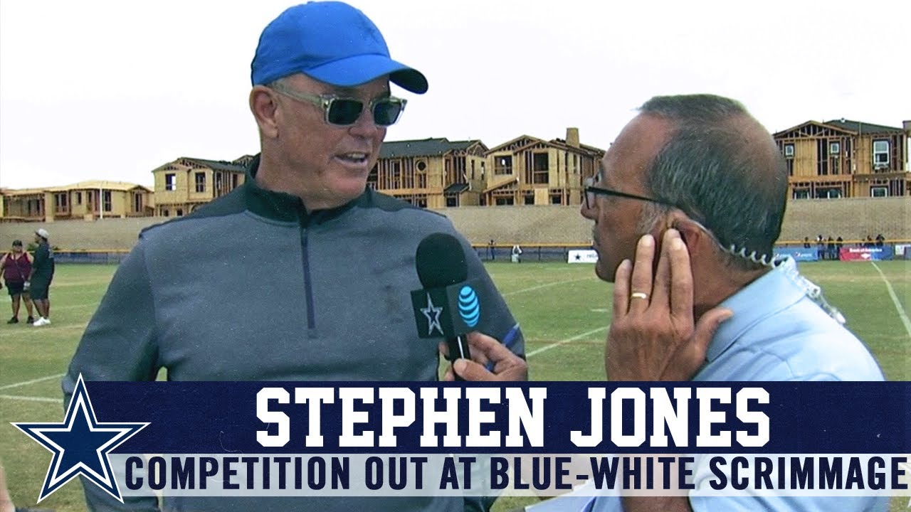 Stephen Jones: You See A Lot Of Competition Out Here | Dallas Cowboys 2019