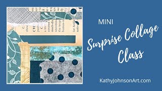 Mini Surprise Collage Class