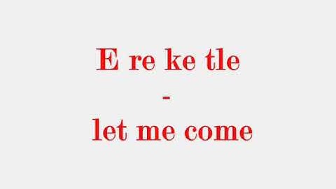 Setswana : how to say " Let me ..." in the Tswana language