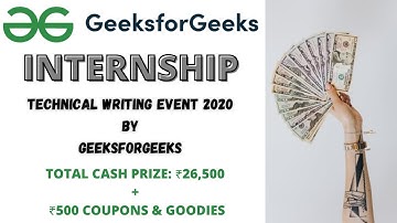 GeeksforGeeks Internship | Technical Scripter Event 2020 By GeeksforGeeks