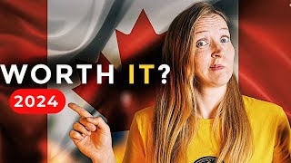 Is Moving to CANADA Worth it in 2024?