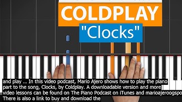 Coldplay clocks how to play piano in this video podcast, mario ajero shows how to play the