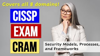 CISSP Exam Cram: Models, Processes, and Frameworks screenshot 5