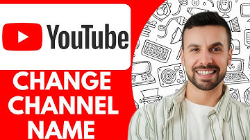 How To Change Channel Name On Youtube - 2025 (Full Guide)