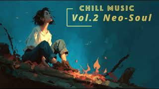 Chill Music✨ Vol.3 | Lo-fi Soul, R&B, Lofi, Neo-Soul, Acoustic, Music for night time (Instrumental) Chill Music✨ Vol.3 | Lo-fi Soul, R&B, Lofi, Neo-Soul, Acoustic, Music for night time (Instrumental)