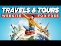 How to make tours and travels website free