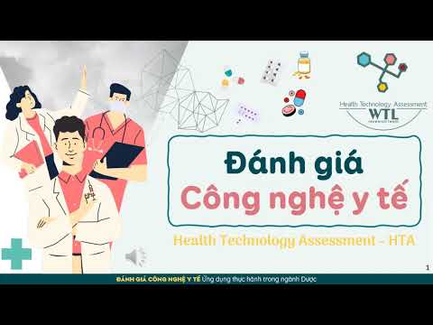 Video Đánh giá công nghệ y tế là gì - Intro #HTA - youtube