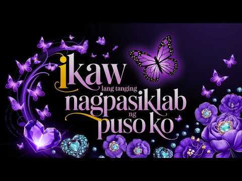 IKAW LANG TANGING  NAGPASIKLAB NG PUSO KO