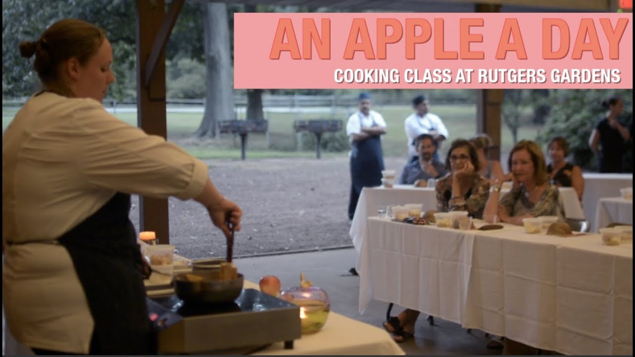 rutgers university An Apple a Day: Summer Cooking Class at Rutgers Gardens