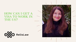 How can I get a visa to work in the US?
