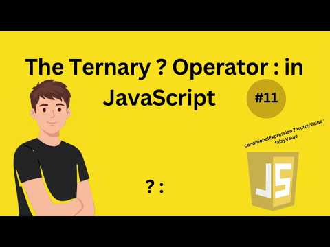 JavaScript TERNARY OPERATOR ( javascript tutorial 11 )