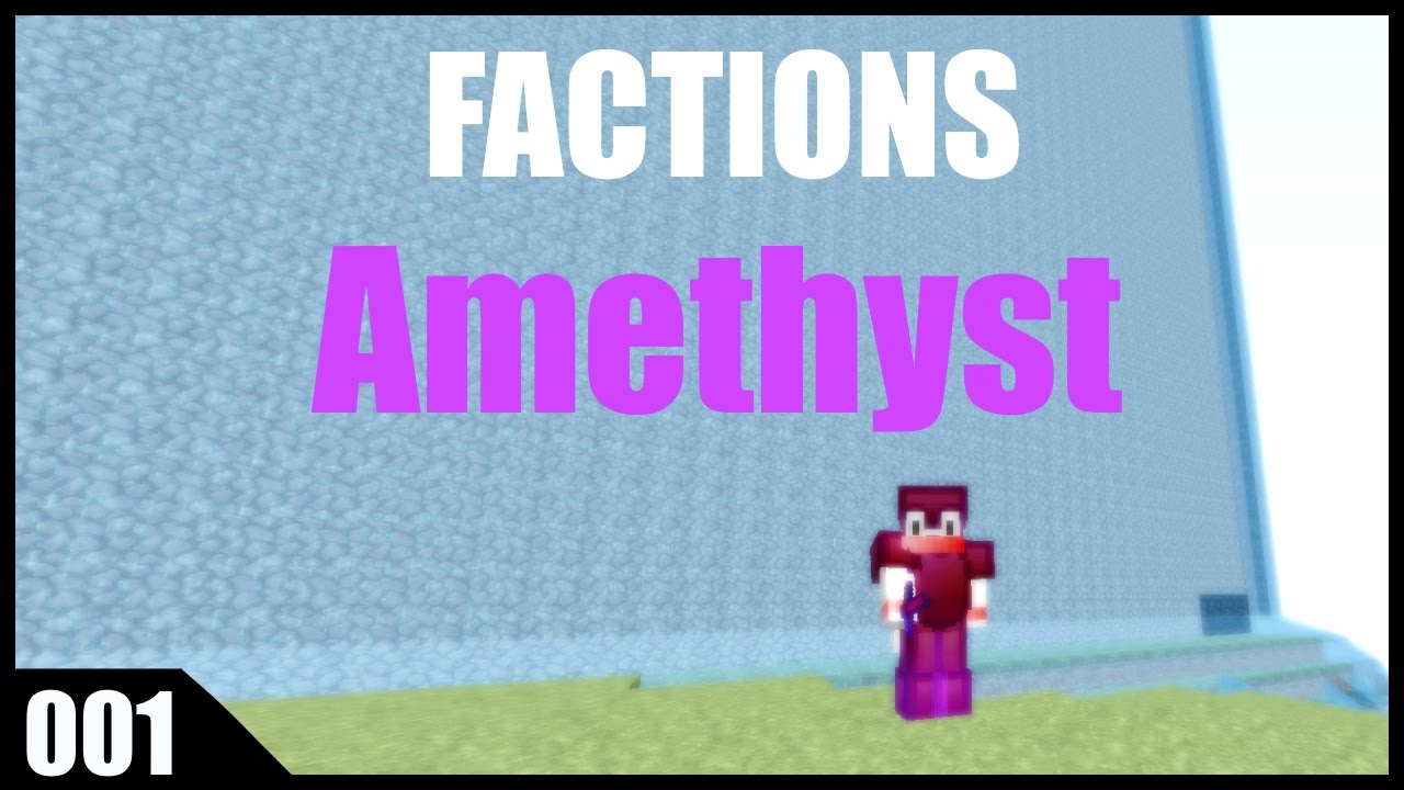 [EP#1] Factions Amethyst: Raiding Anonymous + PVP [The Archon]