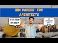 Is BIM Job A Good Choice After Architecture My Experience After 3 Years In BIM Sector Is BIM Job A Good Choice After Architecture My Experience After 3 Years In BIM Sector