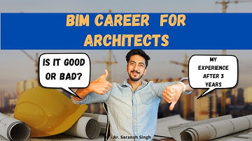 Is BIM Job a Good Choice After Architecture ? My experience after 3 years in BIM sector.