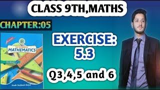 Exercise 5.3 Question 3, 4, 5 & 6 Class 9/10 Sindh Board || Ex 5.3 Class IX/X | the educational hub