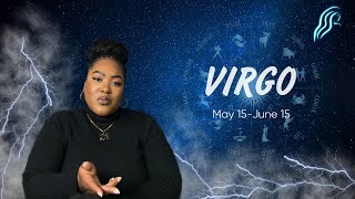 VIRGO  'IN THE SPOTLIGHT • REWARD FOR HARD WORK' MAY 15  JUNE 15