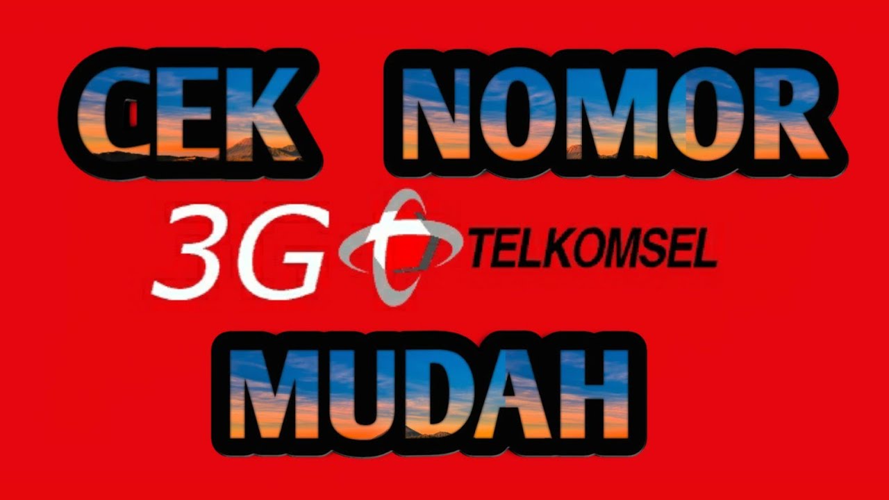 Cara Cek Nomor Telkomsel 