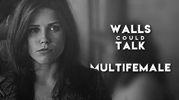 multifemale I walls could talk