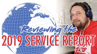Reviewing the 2019 Service Report