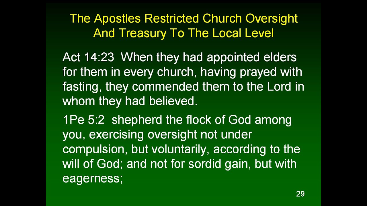 The Church v2 9 The Organization of A Local Church 1