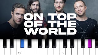 Imagine Dragons - On Top Of The World  (piano tutorial)