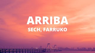 Sech, Farruko - Arriba (Letra / Lyrics)