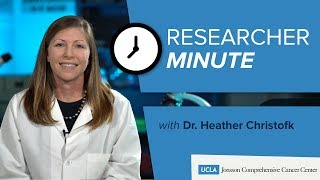 Researcher Minute with Dr. Heather Christofk
