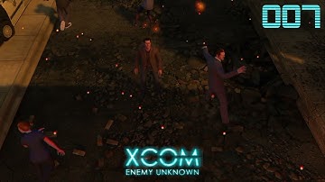 007 - XCOM: Enemy Unknown - New Alien Tactics [GOG] [First Playthrough]
