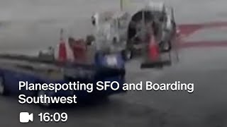 Planespotting And Boarding Southwest At Sfo