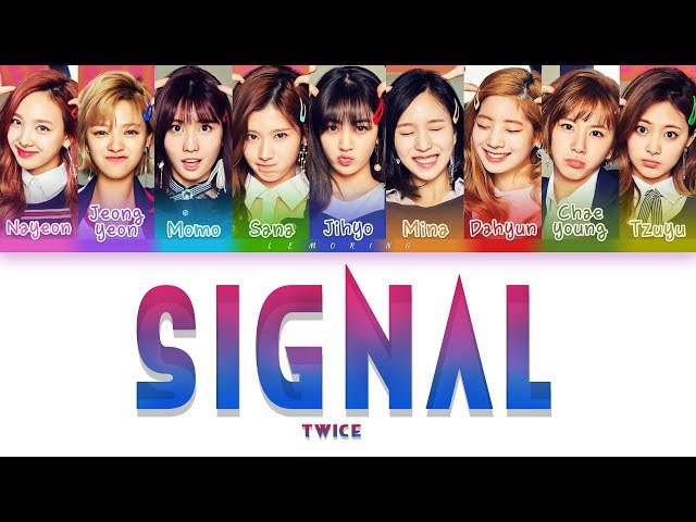 TWICE (트와이스) - SIGNAL [Color Coded Lyrics/Han/Rom/Eng] - YouTube