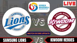 🔴LIVE : Samsung Lions vs Kiwoom Heroes | KBO 2026 | Baseball Live Score updates