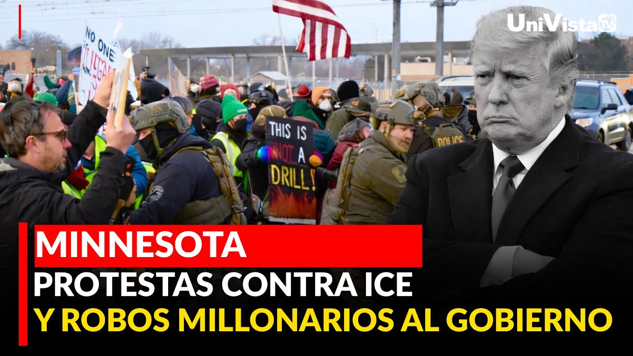Minnesota, protestas contra ICE y robos millonarios al gobierno