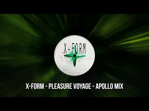 X-Form – Pleasure Voyage – Apollo Mix (1995)