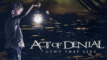 ACT OF DENIAL - DOWN THAT LINE [Official Video] #metal #melodicdeathmetal #actofdenial